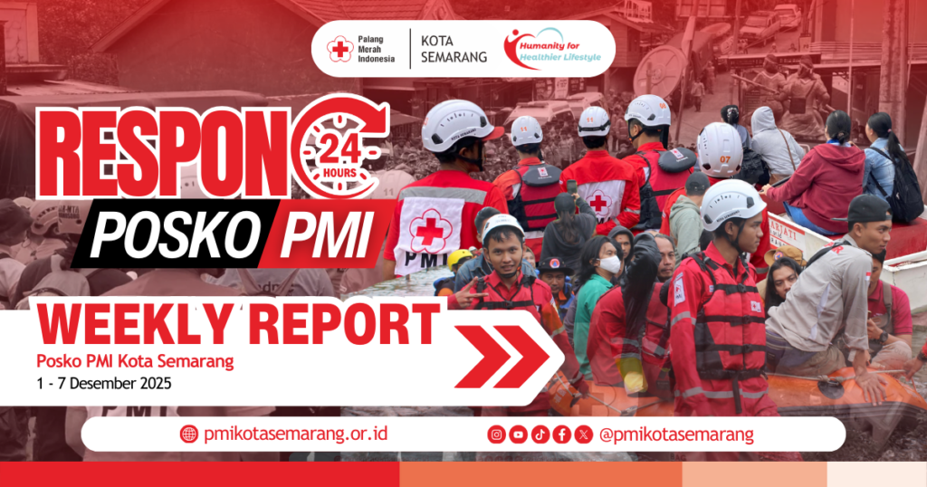 Weekly Report Giat Posko PMI Kota Semarang